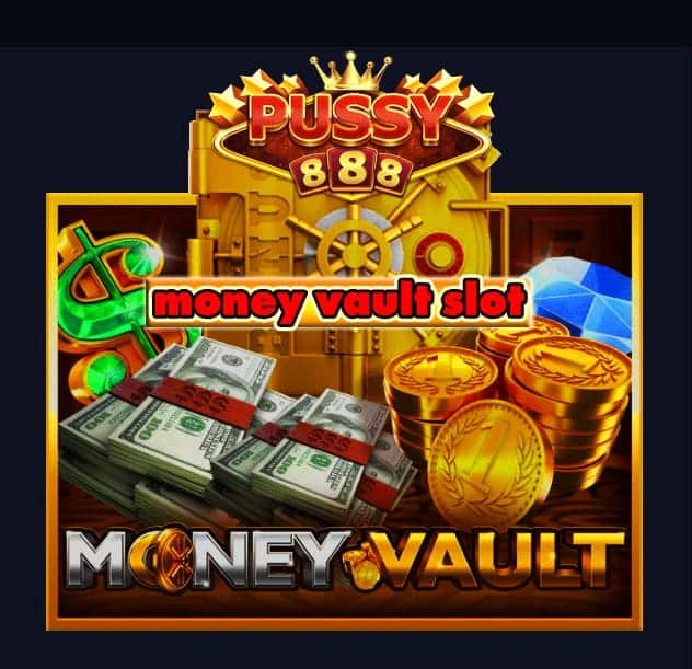 money vault slot